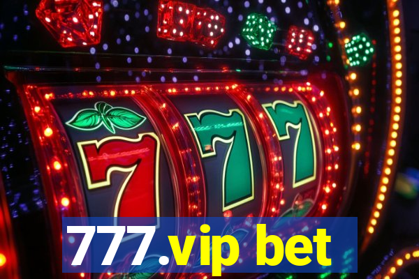 777.vip bet