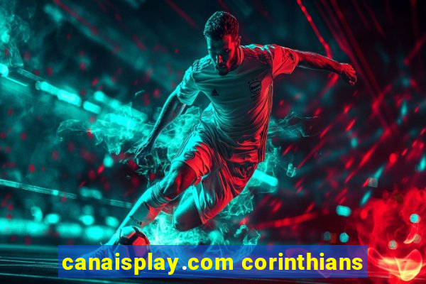 canaisplay.com corinthians