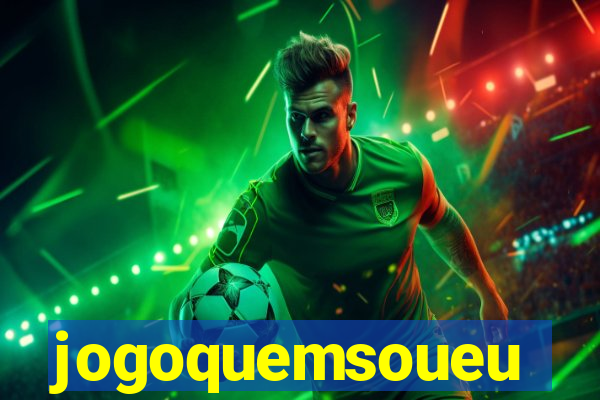 jogoquemsoueu