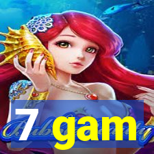 7 gam