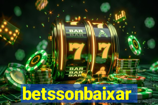 betssonbaixar