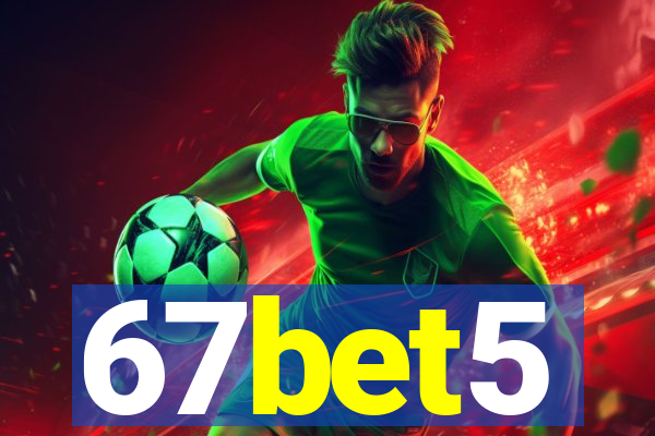 67bet5