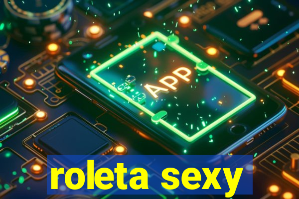 roleta sexy