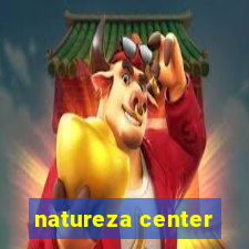 natureza center