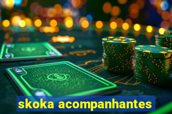 skoka acompanhantes