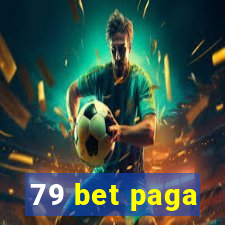 79 bet paga