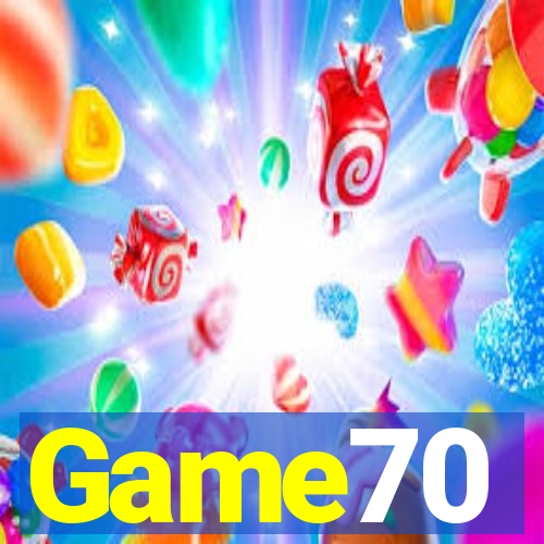 Game70