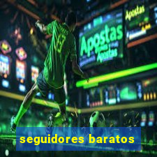 seguidores baratos