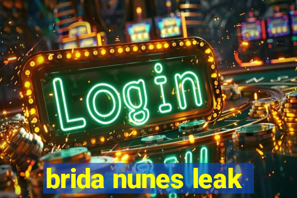 brida nunes leak