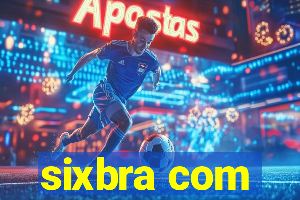sixbra com
