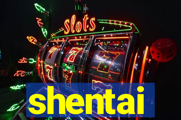 shentai