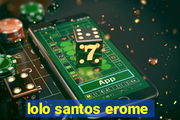 lolo santos erome