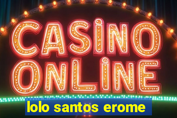 lolo santos erome