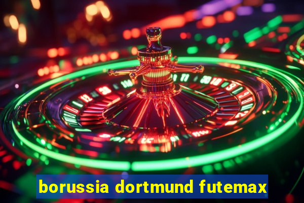 borussia dortmund futemax