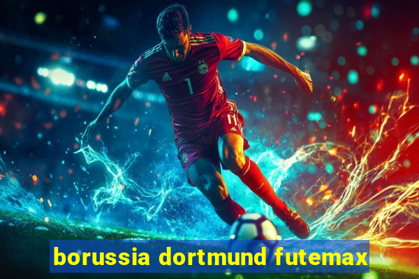 borussia dortmund futemax