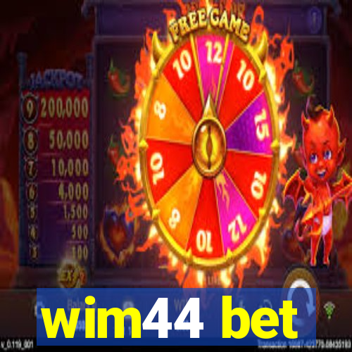 wim44 bet