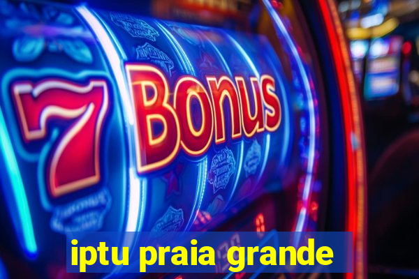 iptu praia grande