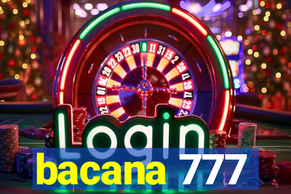 bacana 777