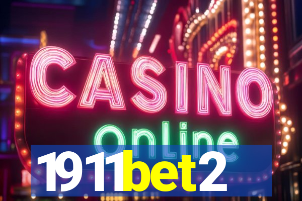 1911bet2