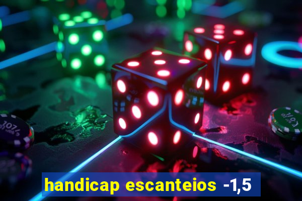 handicap escanteios -1,5