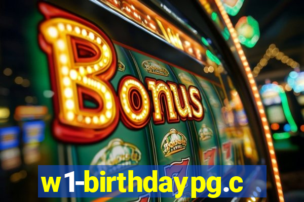 w1-birthdaypg.com