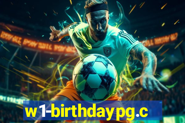 w1-birthdaypg.com