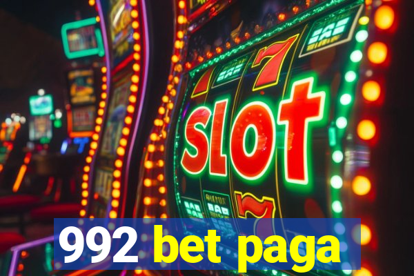 992 bet paga