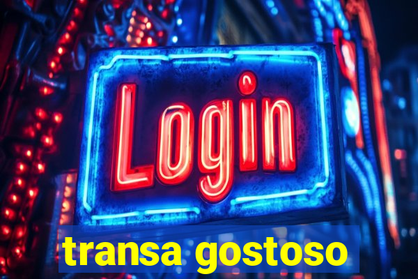 transa gostoso