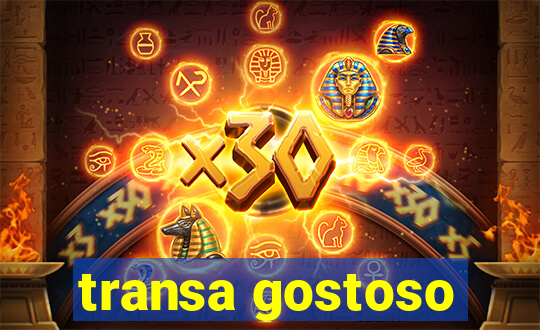 transa gostoso