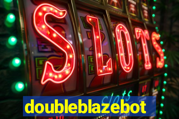 doubleblazebot