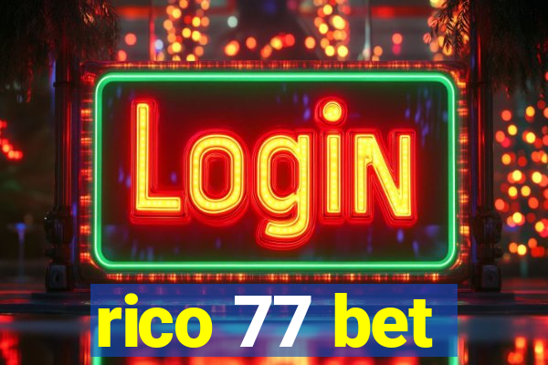 rico 77 bet