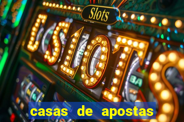 casas de apostas com pagamento antecipado