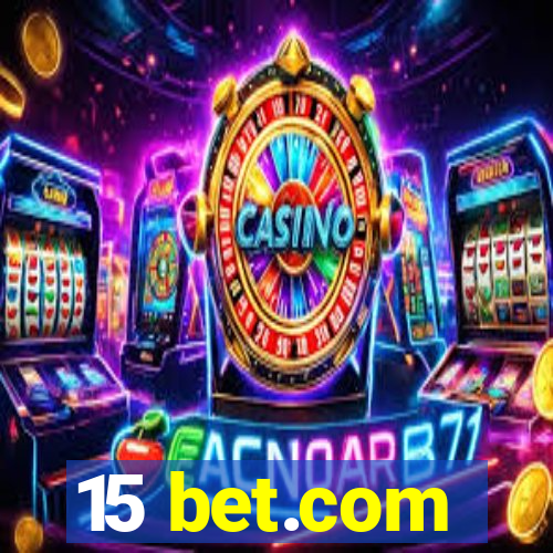 15 bet.com