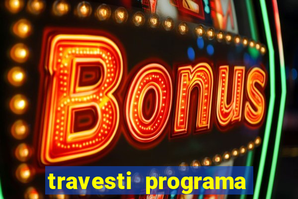 travesti programa em santos