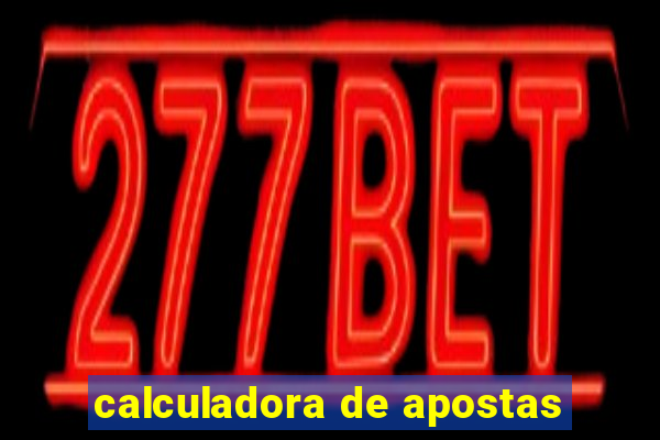 calculadora de apostas