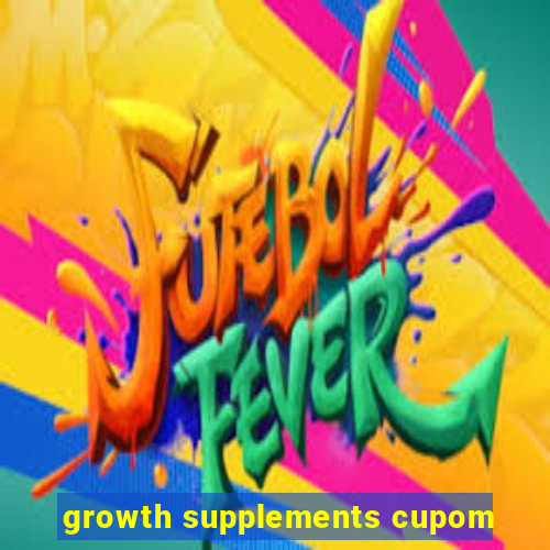 growth supplements cupom