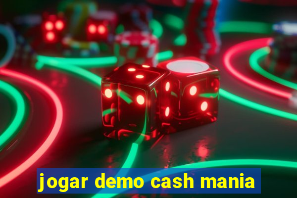 jogar demo cash mania