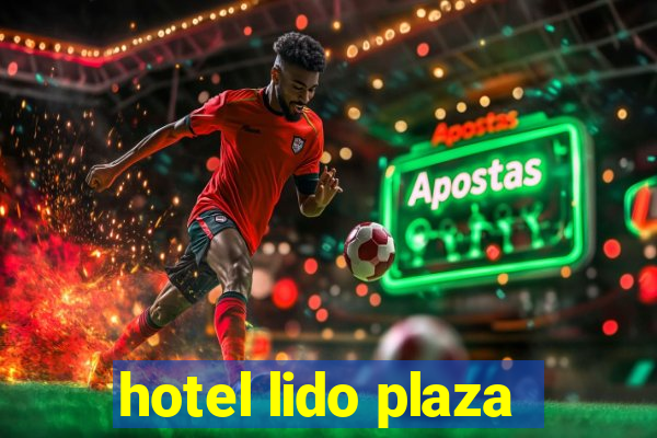 hotel lido plaza