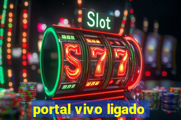 portal vivo ligado