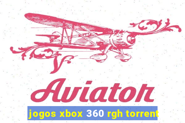 jogos xbox 360 rgh torrent