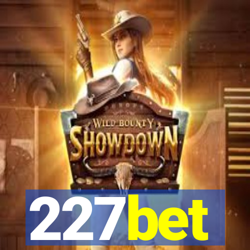 227bet