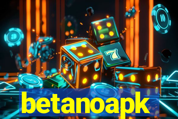 betanoapk