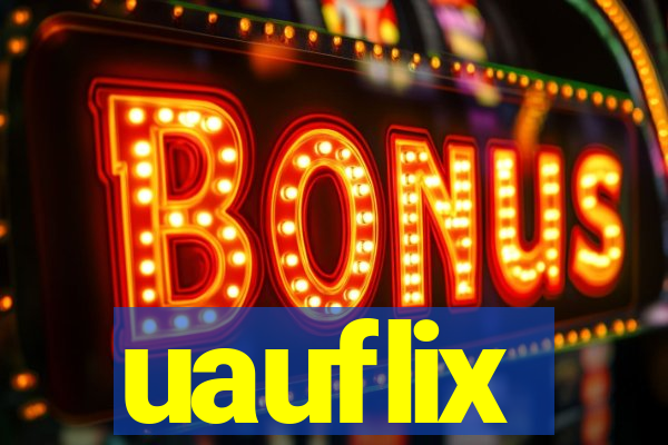 uauflix