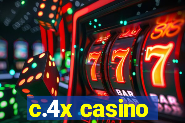 c.4x casino