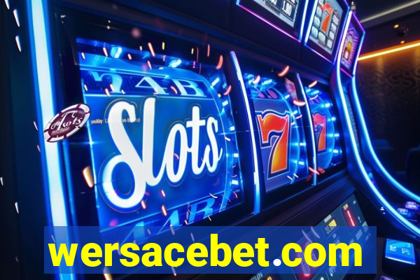 wersacebet.com