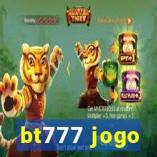 bt777 jogo