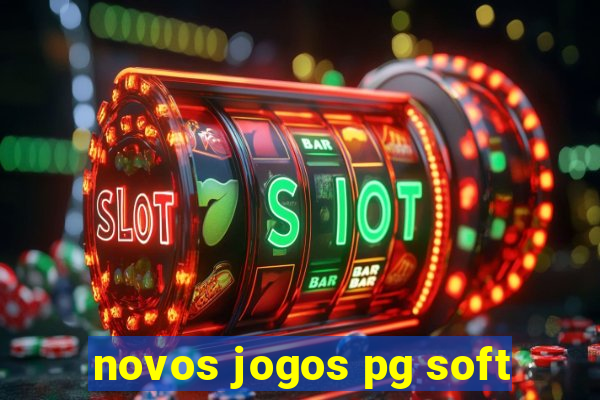 novos jogos pg soft