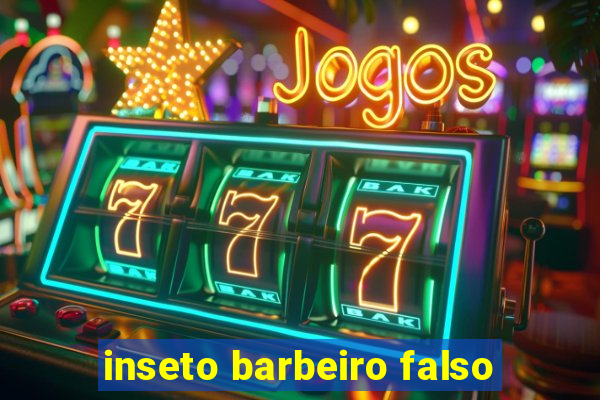 inseto barbeiro falso