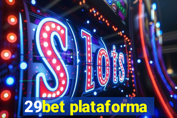 29bet plataforma
