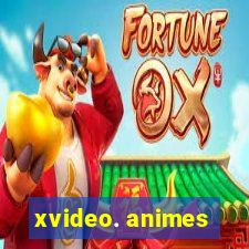 xvideo. animes